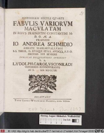 Historiam Secvli Qvarti Fabvlis Variorvm Macvlatam In Rebvs Praesertim Constantini M. ...
