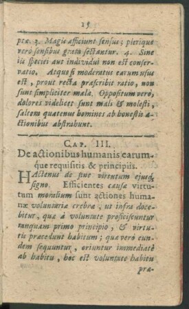 Cap. III. De actionibus humanis earumque requisitis & principiis.