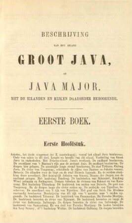 Eerste hoofdstuk. Jakarta, het derde wingewest der E. maatschappij; vooraf het eiland Java beschreven. ...