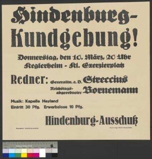 Plakat zu einer Wahlkundgebung am 10. März 1932 in Braunschweig zur Unterstützung des Kandidaten Paul von Hindenburg bei der Reichspräsidentenwahl am 13. März 1932