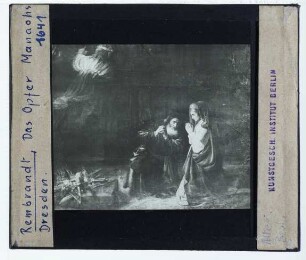 Rembrandt, Manoahs Opfer (Dresden GAM 1563)