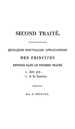 Second traité. Quelques nouvelles applications des principes exposés dans le premier traité.