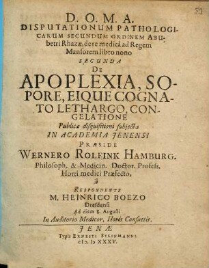 Disputationum Pathologicarum Secundum Ordinem Abubetri Rhazae, de re medica, ad Regem Mansorem libro nono Secunda, De Apoplexia, Sopore, Eique Cognato Lethargo, Congelatione
