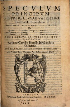 Specvulvm Principvm D. Petri Bellvgae Valentini Iurisconsulti Famosissimi