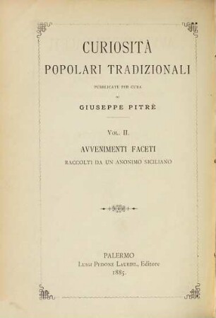 Curiosità popolari tradizionali pubblicate per cura di Giuseppe Pitré, 2