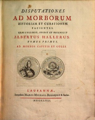 Disputationes ad morborum historiam et curationem facientes, Tomus primus. Ad morbos capitis et colli