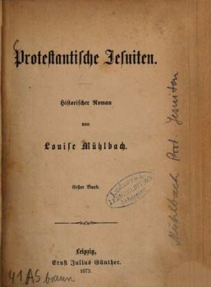 Protestantische Jesuiten : historischer Roman, [1,]1