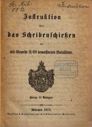 Instruktion über das Scheibenschießen der mit Gewehr M 69 bewaffneten Bataillone