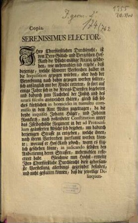 Serenissimus Elector. Ihro Churfürstlichen Durchleucht, ist von Dero Gülich- und Bergischen Hof-Rath die Pflicht-mäßige Anzeig geschehen, ...