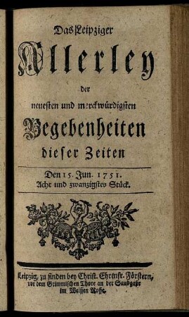 Den 15. Jun. 1751. Acht und zwanzigstes Stück.
