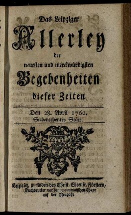 Den 28. April 1761. Siebenzehentes Stück.