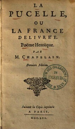 La pucelle, ou la France délivrée : Poëme heroïque