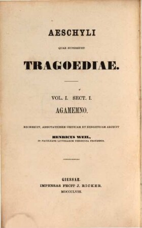 Aeschyli quae supersunt tragoediae, 1,1. Agamemno