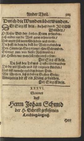 XXXVI. Sonnet Auff Herrn Johan Schmid der H. Schrifft geflissenen Leichbegängniß