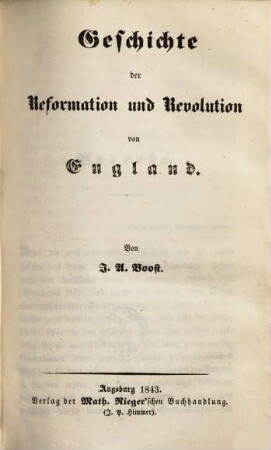 Geschichte der Reformation und Revolution von Frankreich, England und Deutschland : (von 1517 - 1843), 2,1. Geschichte der Reformation und Revolution von England ; 1