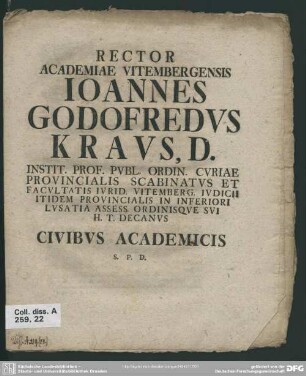 Rector Academiae Vitembergensis Ioannes Godofredus Kraus, D. Instit. Prof. Publ. Ordin. ... Civibus Academicis S. P. D. : [Anno, Quam Christus Natus Est, MDCCXXXI.]