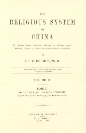 Vol. 4 = Book 2, Pt. 1: The soul in philosophy and folk-conception : its ancient forms, evolution, history and present aspect; manners, customs and social institutions connected therewith