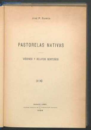 Pastorelas nativas : visiones y relatos norteños