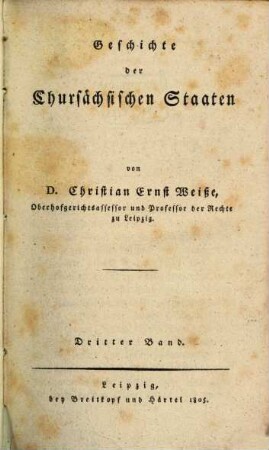 Geschichte der Chursächsischen Staaten, 3