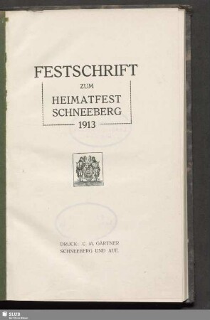 Festschrift zum Heimatfest Schneeberg 1913