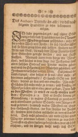 Des Authoris Vorrede an alle / die diß nachfolgende Tractätlein zu lesen bekommen mögen.