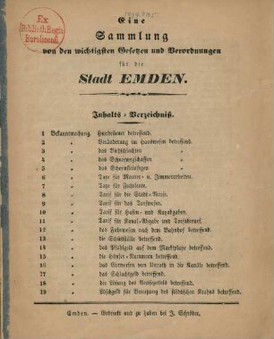 Eine Sammlung von den wichtigsten Gesetzen und Verordnungen für die Stadt Emden.