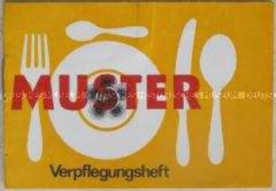 Vordruck (Muster) eines Verpflegungsheftes für die Teilnehmer der X. Weltfestspiele der Jugend und Studenten 1973 (gelb)