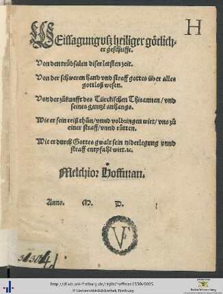 Weissagung vsz heiliger götlicher geschrifft. Von den trübsalen diser letsten zeit. Von der schweren hand vnd straff gottes über alles gottloß wesen...