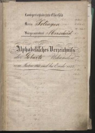 Dezennaltabellen 1843 - 1852 Geburten, Heiraten und Sterbefälle Merscheid