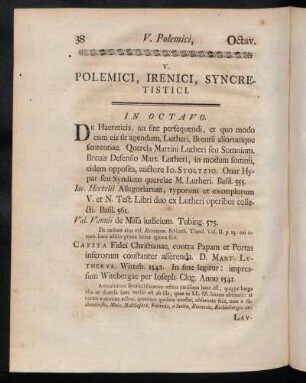 V. Polemici, Irenici, Syncretistici.