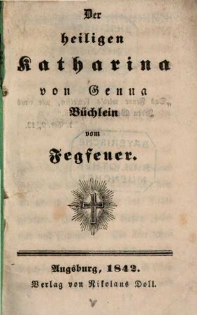 Der heiligen Katharina von Genua Büchlein vom Fegfeuer