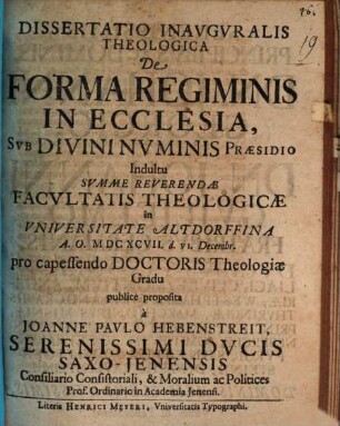 Diss. inaug. theol. de forma regiminis in Ecclesia