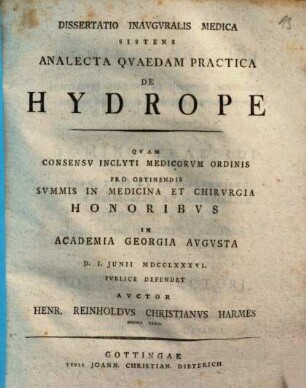 Dissertatio Inauguralis Medica Sistens Analecta Quaedam Practica De Hydrope