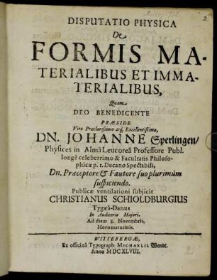 Disputatio Physica De Formis Materialibus Et Immaterialibus