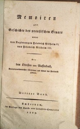 Memoiren zur Geschichte des preußischen Staats unter den Regierungen Friedrich Wilhelm II. und Friedrich Wilhelm III.. 3