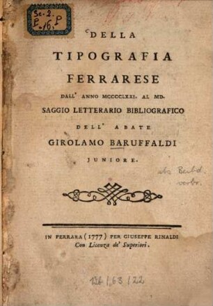 Della Tipografia Ferrarese : Dall' Anno MCCCCLXXI. Al MD. ; Saggio Letterario Bibliografico