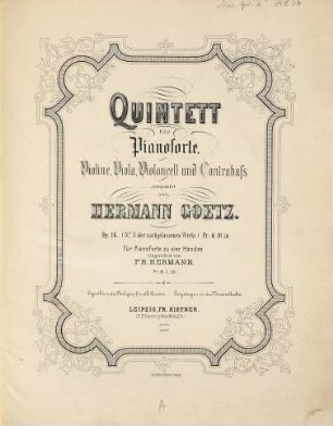 Quintett für Pianoforte, Violine, Viola, Violoncell und Contrabaß : Op. 16 (No. 3 der nachgelassenen Werke)
