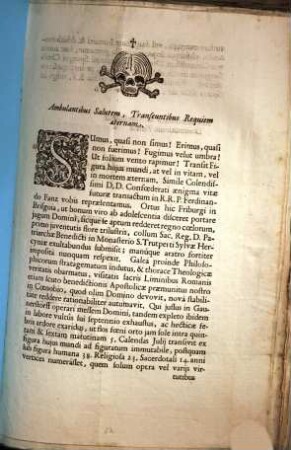 Ambulantibus Salutem, Transeuntibus Requiem aeternam : Sumus, quasi non simus! Erimus, quasi non fuerimus! ... Simile Colendissimi D.D. Confoederati aenigma vitae futurae transactum in R.R.P. Ferdinando Fanz vobis repraesentamus ...