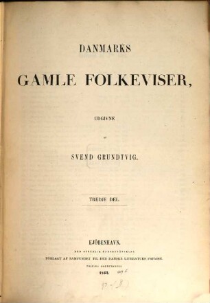 Danmarks gamle folkeviser, 3