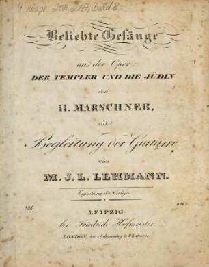 Beliebte Gesänge aus der Oper: Der Templer und die Jüdin, No. 1. Lied