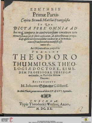 Exēgēsis Primae Partis Capitis Secundi Matthaei Evangelistae : In Qua Dicta Fere Omnia Ad haec usq[ue] tempora in controversiam vocata ex toto textus ...