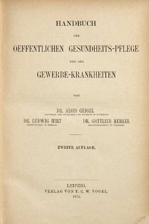 Handbuch der oeffentlichen Gesundheits-Pflege und der Gewerbe-Krankheiten