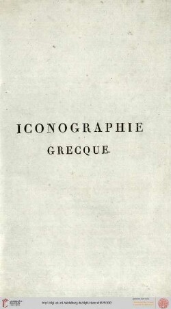 Band 2: Iconographie grecque ou recueil des portraits authentiques des empereurs, rois, et hommes illustres de l'antiquité