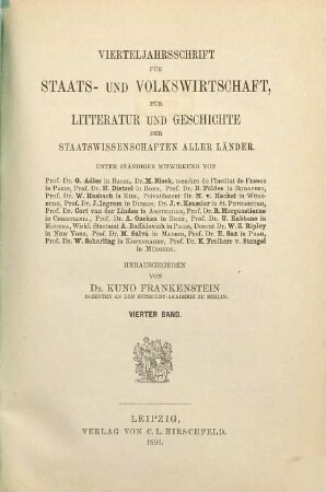 Vierteljahrsschrift für Staats- und Volkswirtschaft, für Litteratur und Geschichte der Staatswissenschaften aller Länder, 4. 1896