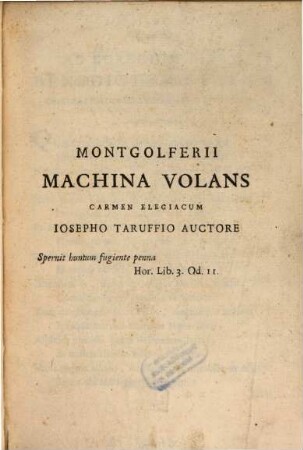 Montgolferii Machina Volans : Carmen Elegiacum