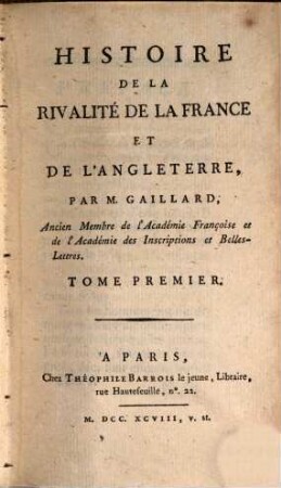 Histoire De La Rivalité De La France Et De L'Angleterre, 1