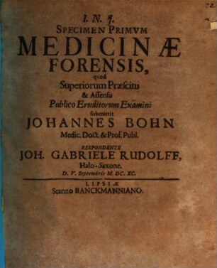 Specimen Primum Medicinae Forensis