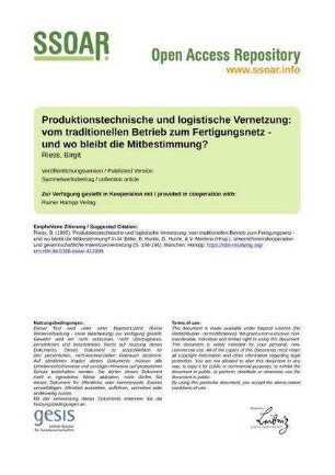 Produktionstechnische und logistische Vernetzung: vom traditionellen Betrieb zum Fertigungsnetz - und wo bleibt die Mitbestimmung?