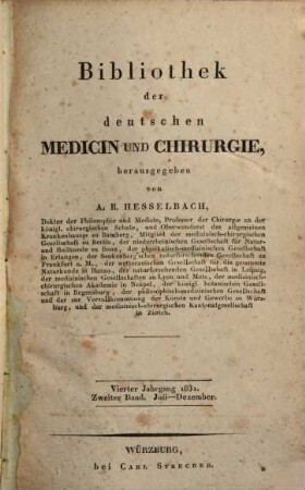 Bibliothek der deutschen Medicin und Chirurgie. 4,2. 1831, Juli - Dez.