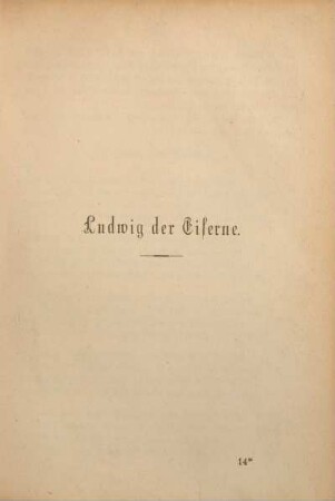 Ludwig der Eiserne.